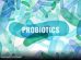 Probiotic Criteria